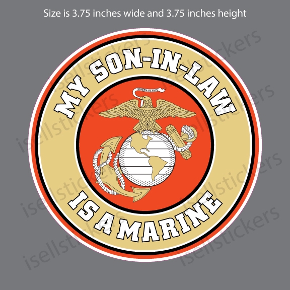 Download My Son-in-Law is a Marine Military Bumper Sticker Window Decal