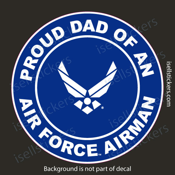 Proud Dad of an Air Force Airman Military USAF Bumper Sticker Window Decal - Image 3