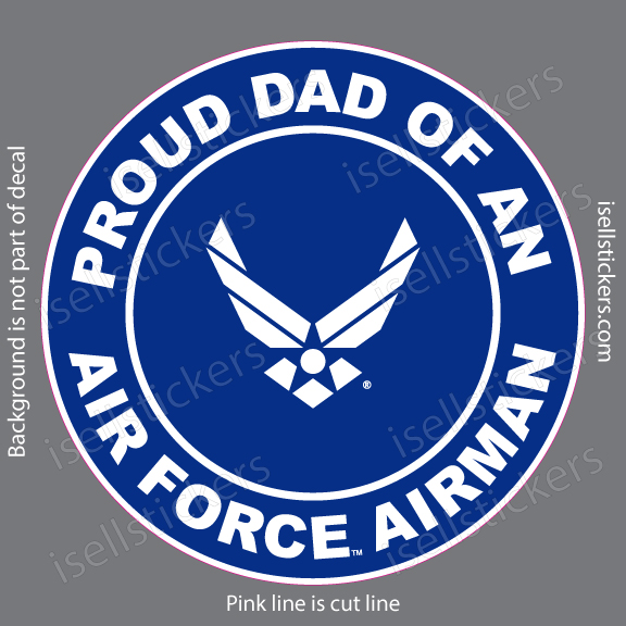 Proud Dad of an Air Force Airman Military USAF Bumper Sticker Window Decal