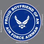 Proud Boyfriend of an Air Force Airman Military USAF Bumper Sticker Window Decal Blue