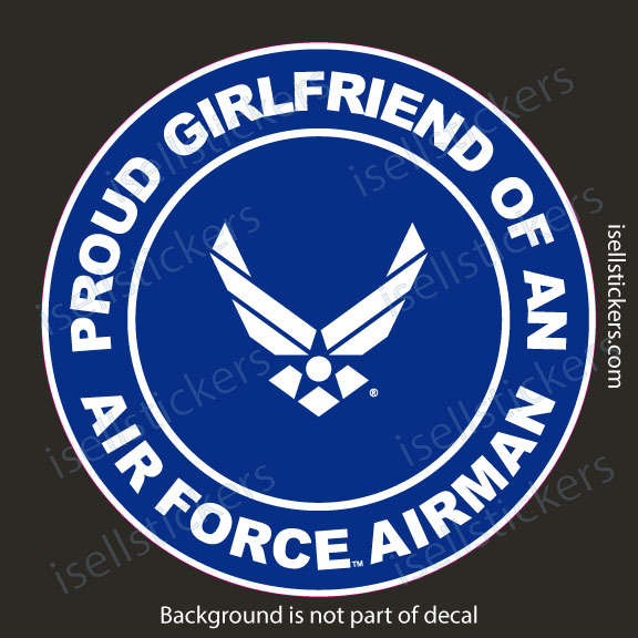 Proud Girlfriend of an Air Force Airman Military USAF Bumper Sticker Window Decal - Image 3