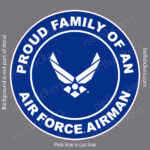 Proud Family of an Air Force Airman Military USAF Bumper Sticker Window Decal