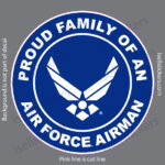 Proud Family of an Air Force Airman Military USAF Bumper Sticker Window Decal