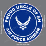 Proud Uncle of an Air Force Airman Military USAF Bumper Sticker Window Decal