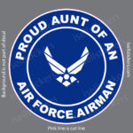 Proud Aunt of an Air Force Airman Military USAF Bumper Sticker Window Decal Blue
