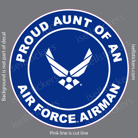 Proud Aunt of an Air Force Airman Military USAF Bumper Sticker Window Decal Blue