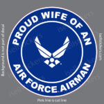 Proud Wife of an Air Force Airman Military USAF Bumper Sticker Window Decal