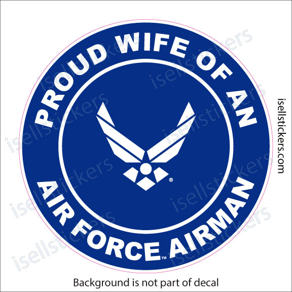 Proud Wife of an Air Force Airman Military USAF Bumper Sticker Window Decal - Image 2