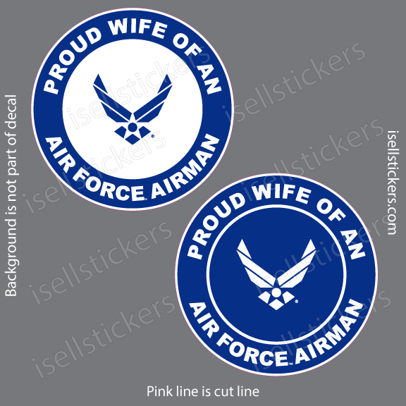 Proud Wife of an Air Force Airman Military USAF Bumper Sticker Window Decal