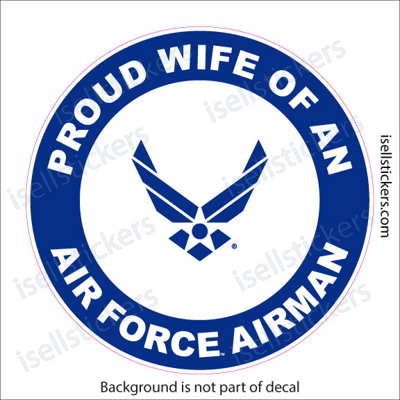 Proud Wife of an Air Force Airman Military USAF Bumper Sticker Window Decal - Image 4