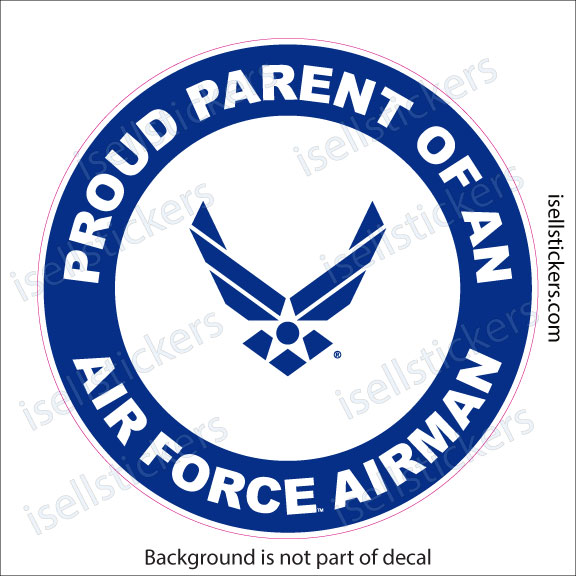 Proud Parent of an Air Force Airman Military USAF Bumper Sticker Window Decal - Image 4