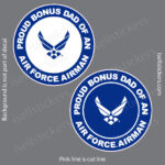 Proud Bonus Dad of an Air Force Airman Military USAF Bumper Sticker Window Decal
