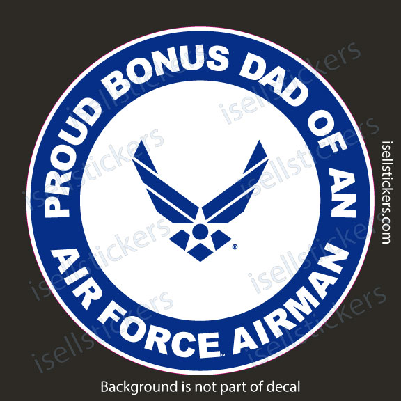 Proud Bonus Dad of an Air Force Airman Military USAF Bumper Sticker Window Decal - Image 5
