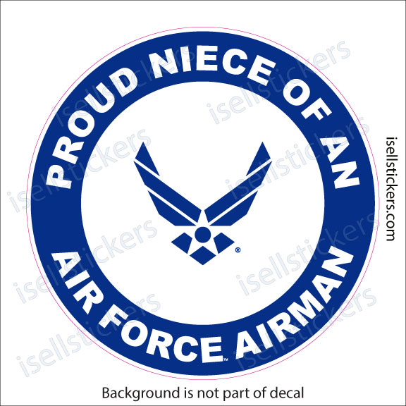 Proud Niece of an Air Force Airman Military USAF Bumper Sticker Window Decal - Image 3
