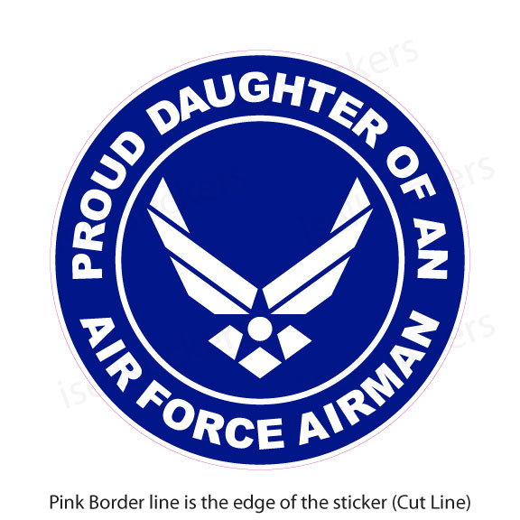 AF-1024 My Daughter is in the US Air Force Airman Blue Military Vinyl Bumper Sticker Window Decal