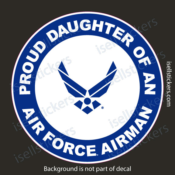 Proud Daughter of an Air Force Airman Military USAF Bumper Sticker Window Decal - Image 5