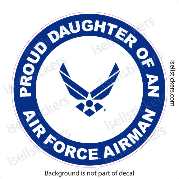 Proud Daughter of an Air Force Airman Military USAF Bumper Sticker Window Decal - Image 4