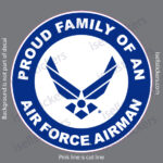 Proud Family of an Air Force Airman Military USAF Bumper Sticker Window Decal