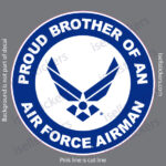 Proud Brother of an Air Force Airman Military USAF Bumper Sticker Window Decal