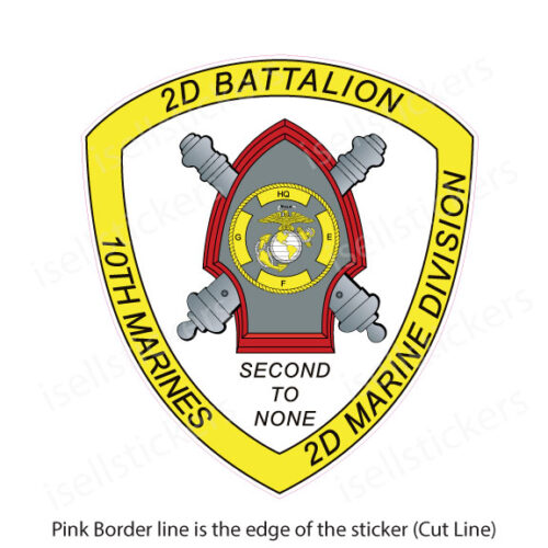2nd Battalion 10th Marines USMC Military Vinyl Bumper Sticker Window ...