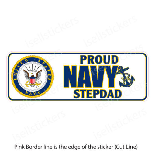 Proud Navy Step Dad Decal Sticker