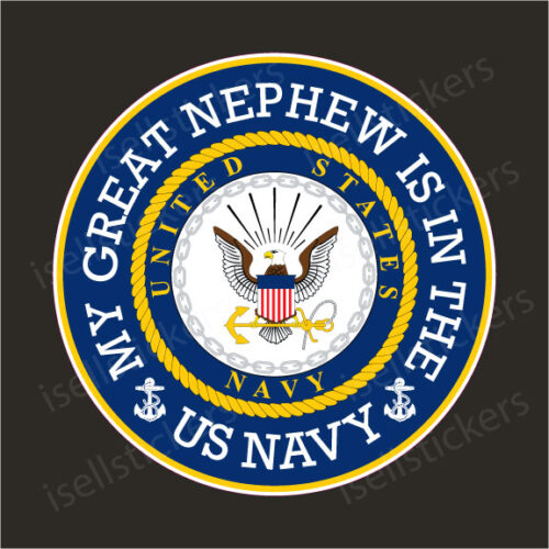My Great Nephew Is In The US Navy Decal Sticker