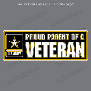 Army Proud Parent of a Veteran Car Bumper Sticker Vinyl Window Decal