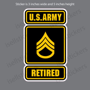 Army Logo Retired Staff Sergeant E6 SSG Bumper Sticker Window Decal