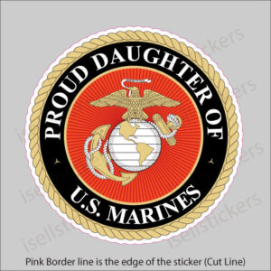 Proud Daughter of US Marines Corps Parents Military Decal Sticker