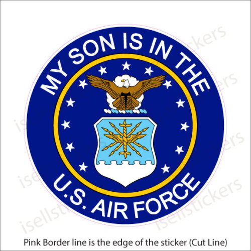 My Son is in the US Air Force Bumper Sticker Window Decal