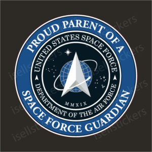 Proud Parent of a Space Force Guardian Military Air Force Window Decal Bumper Sticker
