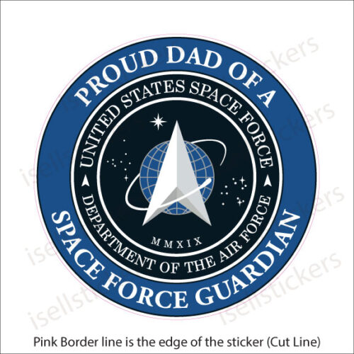 SF-016 Proud Dad of a Space Force Guardian Military Air Force Decal Sticker