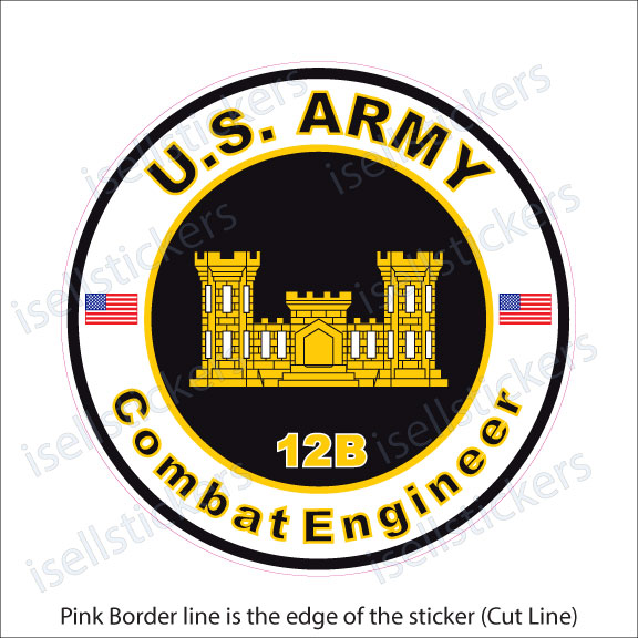 US Army Combat Engineer 12B Military Bumper Sticker Window Decal – I ...