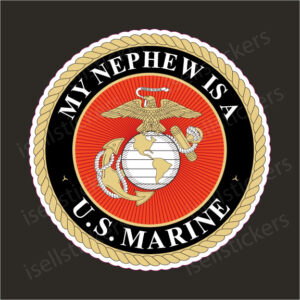 My Nephew is a US Marine Military Sticker Decal