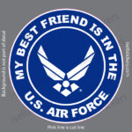 My Best Friend is in the Air Force Airman Bumper Sticker Window Decal Blue