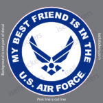 My Best Friend is in the Air Force Airman Bumper Sticker Window Decal White