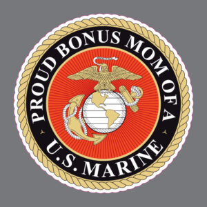 Proud Bonus Mom of a US Marine Corps USMC Military Bumper Sticker Window Decal