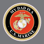 My Dad is a US Marine Military Car Truck Bumper Sticker Window Decal