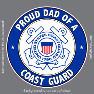 Proud Dad of a Coast Guard USCG Military Bumper Sticker Window Decal