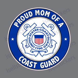 Proud Mom of a Coast Guard USCG Military Bumper Sticker Window Decal - Image 4