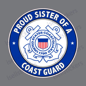 Proud Sister of a Coast Guard USCG Military Bumper Sticker Window Decal - Image 4