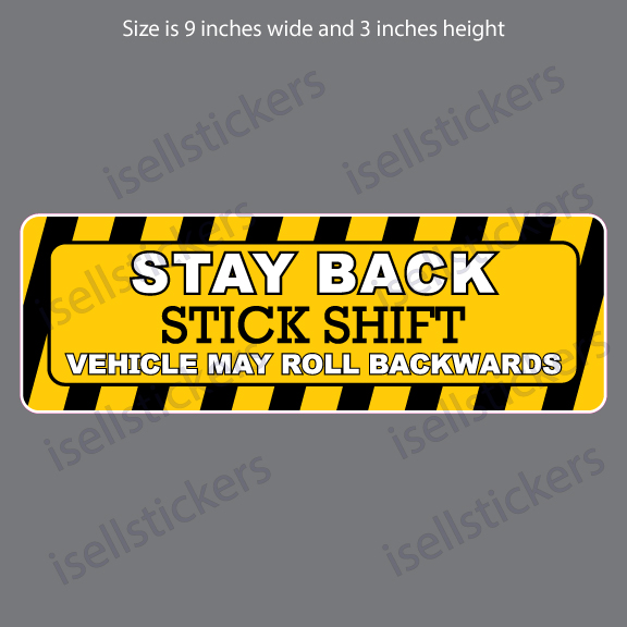 thumbnail interactive-video image 1 of I Drive A Stick Shift If I Roll Into You You're Too Close Bumper Sticker - 10x3 Inches 1 of 3