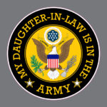 My Daughter In Law Is In the Army Military Window Decal Bumper Sticker