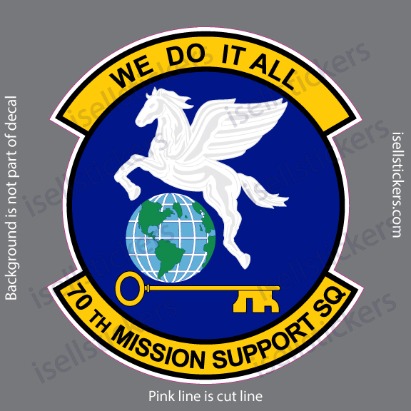 70th Mission Support Squadron Air Force Military Bumper Sticker Window Decal