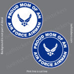 Proud Mom of an US Air Force Airman Military Bumper Sticker Window Decal