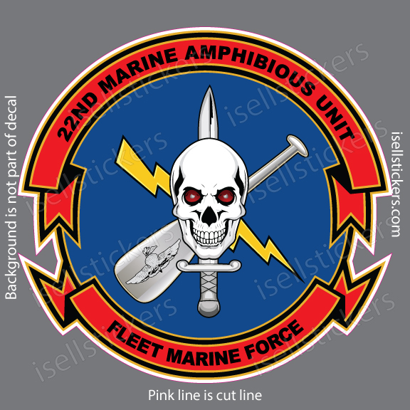 22nd MAU Marine Amphibious Unit Fleet Force USMC Military Window Decal Bumper Sticker
