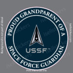 Proud Grandparent of a Space Force Guardian Military Air Force Window Decal Bumper Sticker